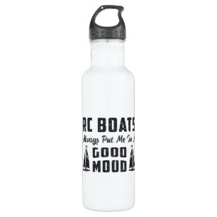 RC Boat Put Me In A Good Mood Radio Model RC Boats 710 Ml Water Bottle