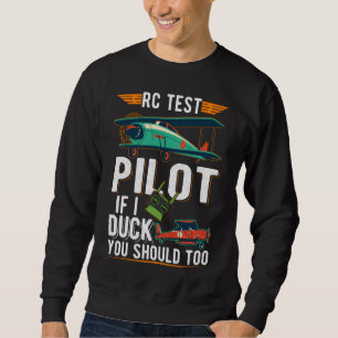RC Pilot Witty Aircraft Funny Aeroplane Sweatshirt