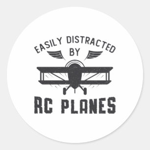RC Plane Aircraft Easily Distracted By RC Plane Classic Round Sticker