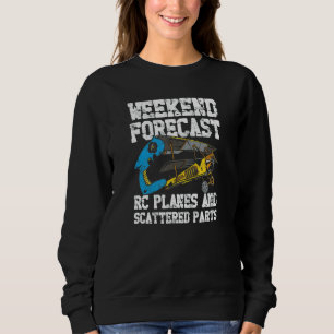 Rc Plane For Rc Pilot Model Aeroplane Remote Con Sweatshirt
