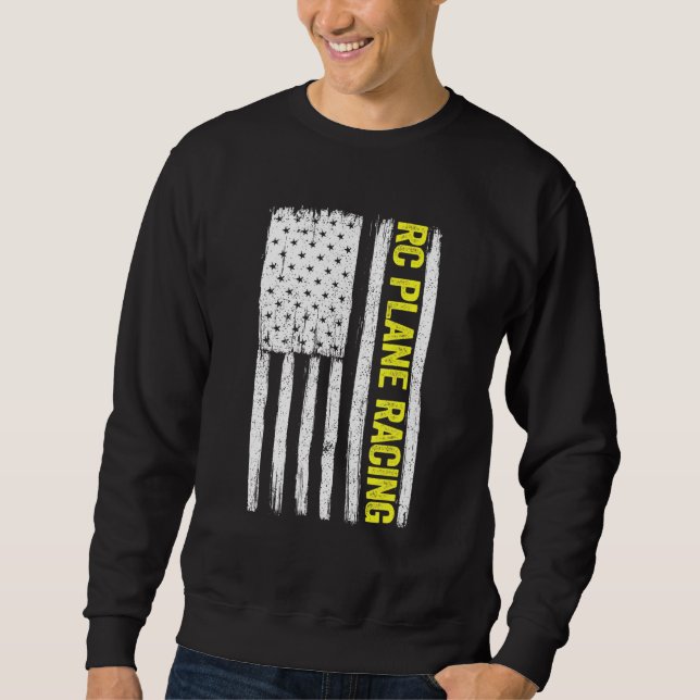 Rc Plane Racing American Flag Radio Controlled Rem Sweatshirt (Front)