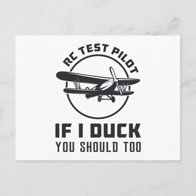 RC Test Pilot If I Duck You Should Too RC Plane Postcard (Front)