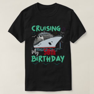 RD 50th Birthday, Cruising Into My 50th Birthday T-Shirt