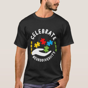 Rd Celebrate Neurodiversity Advocate Awareness Slp T-Shirt