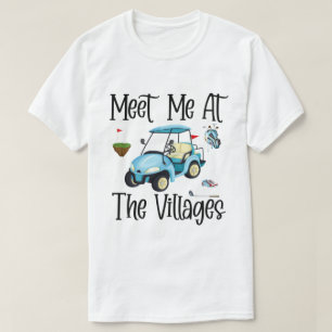 RD Meet Me At The Villages Florida Golf Cart Fun S T-Shirt