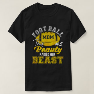 RD Personalised Football Mum Shirt, This Beauty  T-Shirt
