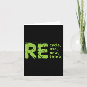 Re Cycle Use New Think  Card