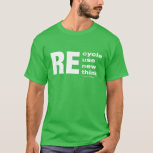 RE cycle use new think funny T-Shirt