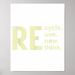 Re Cycle Use New Think Illustration Poster