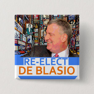 Re-Elect de Blasio in 2017 15 Cm Square Badge