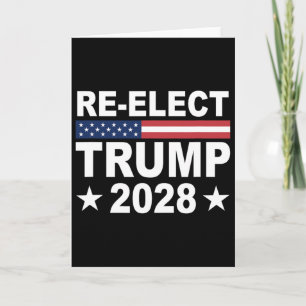 Re-elect Donald Trump 2028 Republican Us Election Card