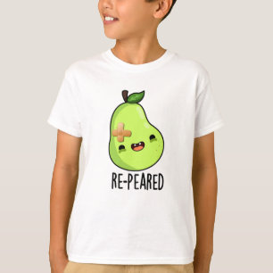 Re-peared Funny Fruit Pear Pun T-Shirt