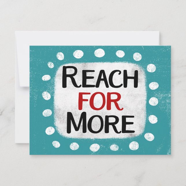 Reach For More Greeting Card (Front)
