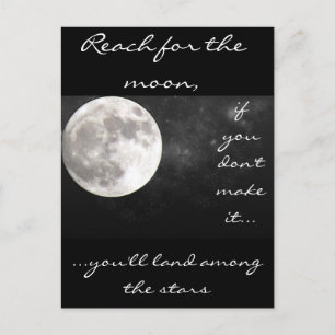 Reach for the moon..... postcard