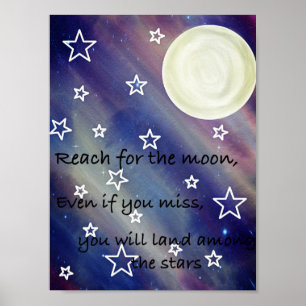 Reach for the moon poster