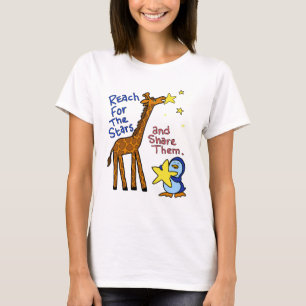 reach for the Stars and share them T-Shirt