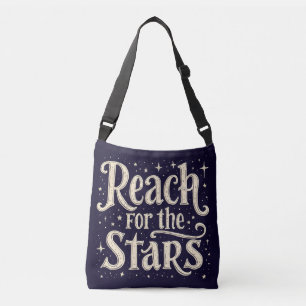 Reach for the Stars Celestial Typography Art Crossbody Bag