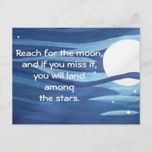 Reach for the Stars Moon Art Quote Inspiration Postcard