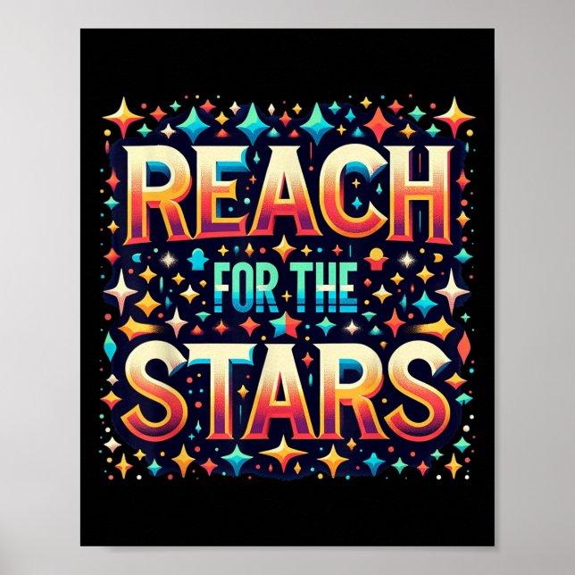 Reach For The Stars Motivational  Poster (Front)