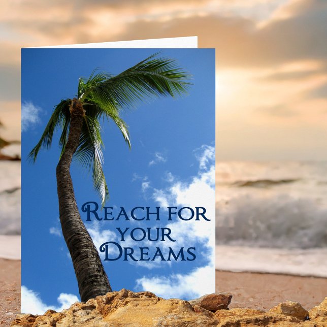 Reach for Your Dreams Motivational Card (Creator Uploaded)