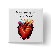 Reach Her With Your Heart