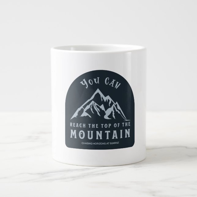 Reach the Top of the Mountain Large Coffee Mug (Front)