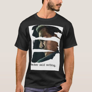 Reacher said nothing - ripped profile   T-Shirt