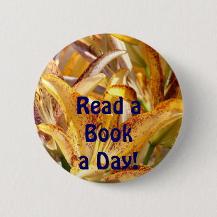 Read a Book a Day! buttons Orange Lily Flowers