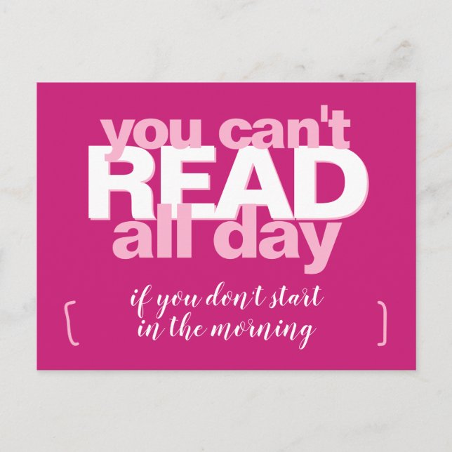Read All Day Funny Book Lover Pink Typography Postcard (Front)