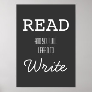 Read and you will learn to Write Poster