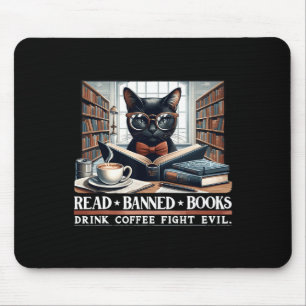Read Banned Books Drink Coffee Fight Evil Book Lov Mouse Pad