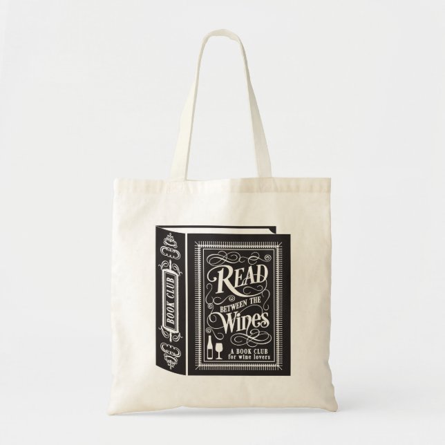 Read Between the Wines Funny Book Club Typographic Tote Bag (Front)
