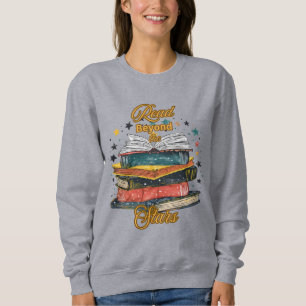Read Beyond The Stars Vintage Book Lover Graphic Sweatshirt