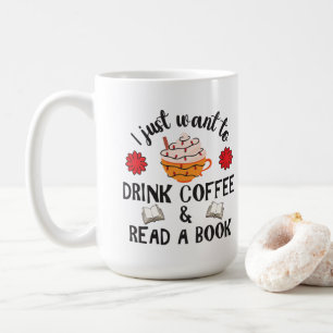 Read Book And Drink Coffee Mug