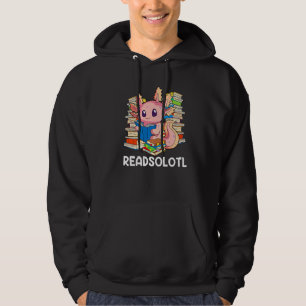 Read Book Axolotl Funny Reading Fish Books Lizard Hoodie