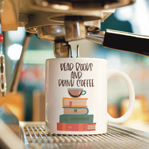 Read Books and Drink Coffee Mug