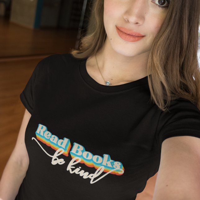 Read Books Be Kind Retro Design T-Shirt (Creator Uploaded)