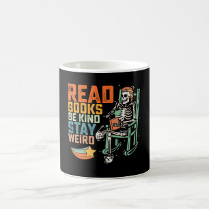 Read Books Be Kind Stay Weird Skeleton Coffee Mug