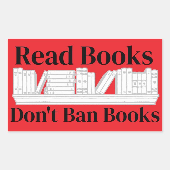 Read Books, Don't Ban Books Rectangular Sticker (Front)