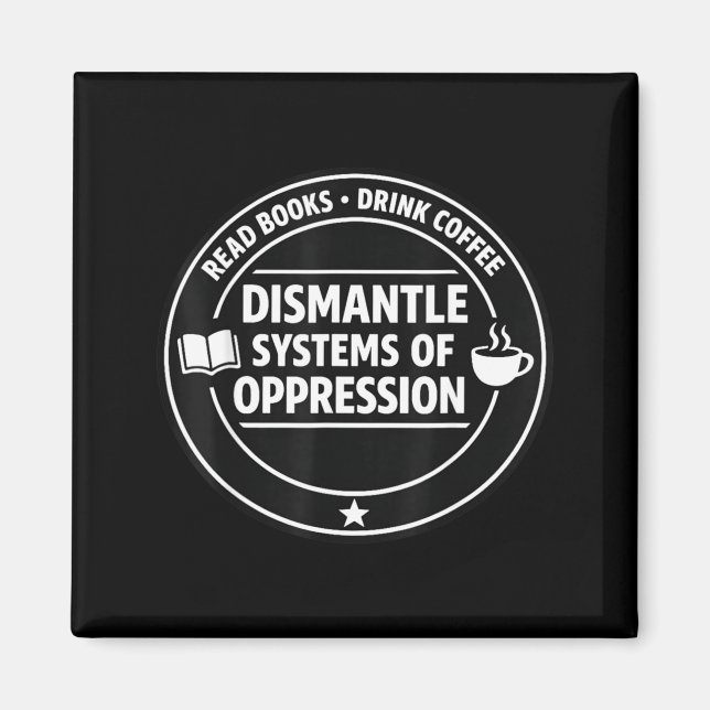 Read books drink coffee dismantle systems of magnet (Front)