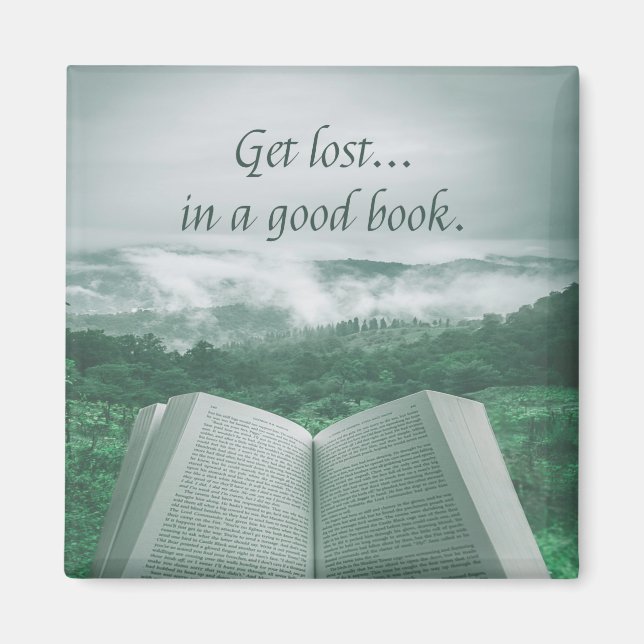 Read Books, Get Lost in a Good Book Magnet (Front)