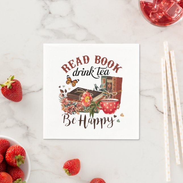 Read Books, Sip Tea & Stay Happy  Napkin (Insitu)