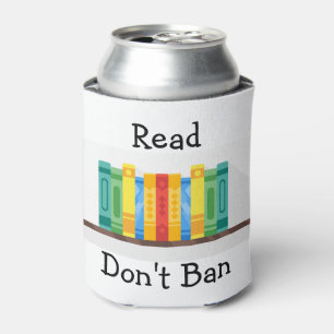Read Don't Ban Can Cooler