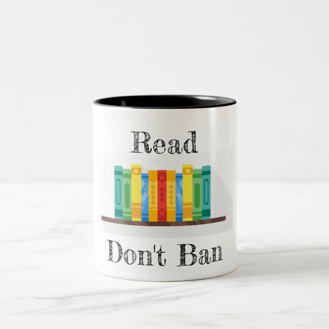 Read Don't Ban Coffee Mug (Center)