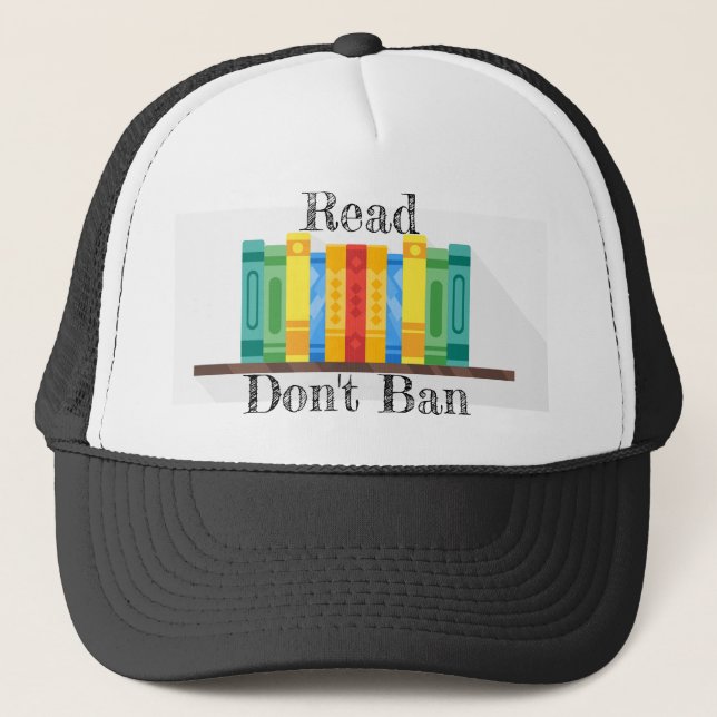 Read Don't Ban Trucker Hat (Front)
