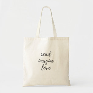 Read, Imagine, Love Tote Bag