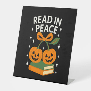Read in Peace Funny Halloween Book Pedestal Sign