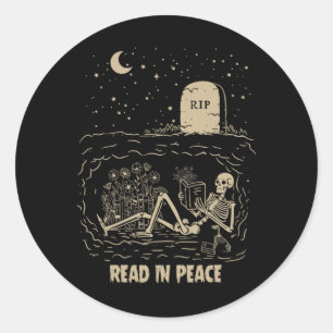 Read In Peace Skeleton Reading Books Funny Hallowe Classic Round Sticker