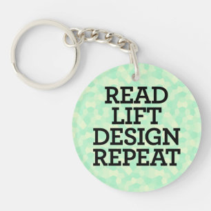 Read Lift Design Repeat Key Ring