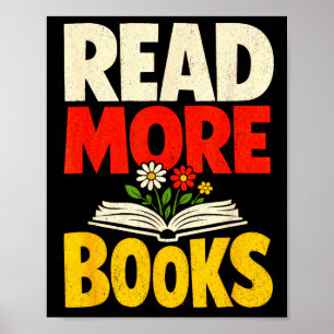 Read more books bold flower bookworm motivational poster